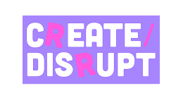 Create Disrupt