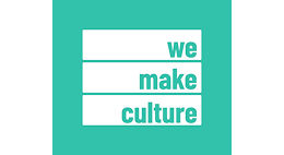 We Make Culture